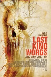 Последние добрые слова / Last Kind Words