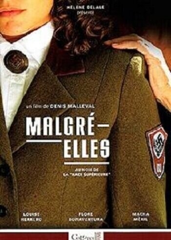 Откровения – Elles / Malgre-elles