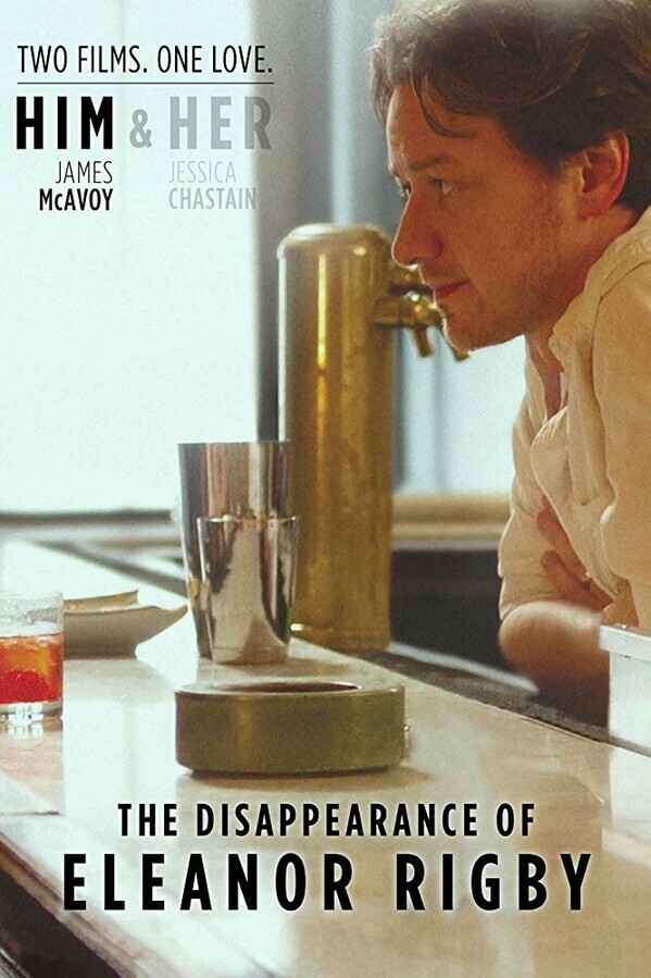 Исчезновение Элеанор Ригби: Он / The Disappearance of Eleanor Rigby: Him