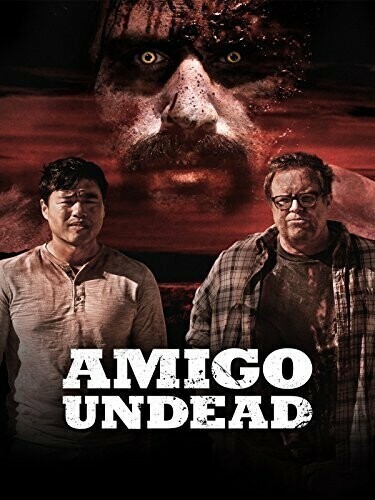 Мой кореш - зомби / Amigo Undead