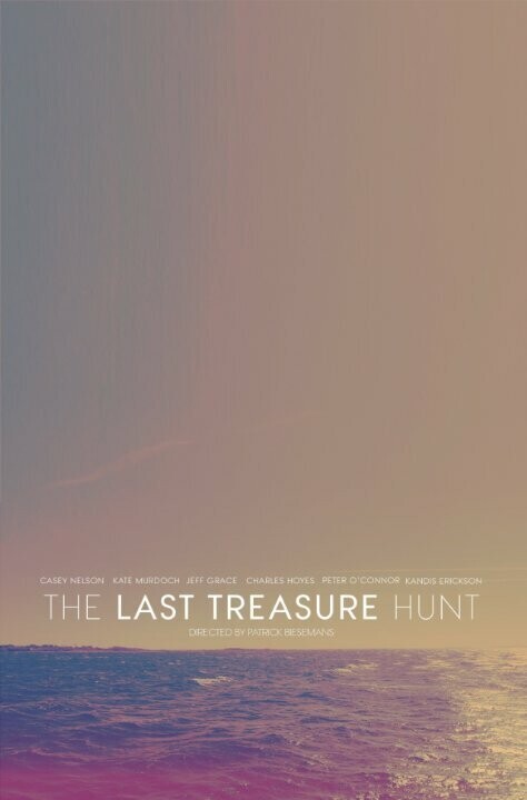 Последняя охота за сокровищами / The Last Treasure Hunt