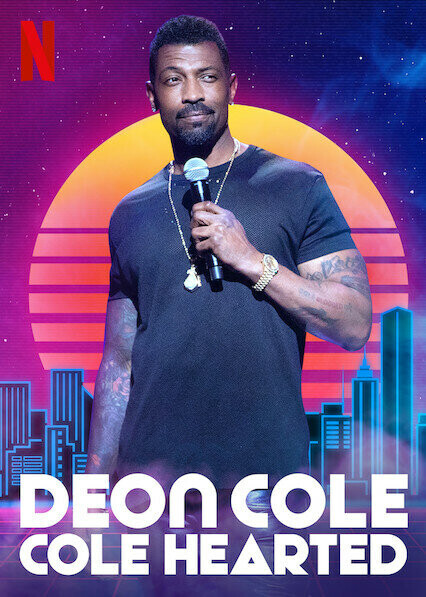 Деон Коул: Коул Хартет / Deon Cole: Cole Hearted