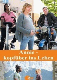 Анни - жизнь продолжается / Annie - kopfüber ins Leben