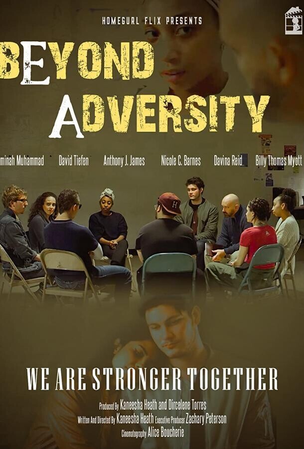 За пределами невзгод / Beyond Adversity