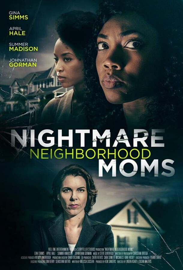 Кошмар по соседству / Nightmare Neighborhood Moms