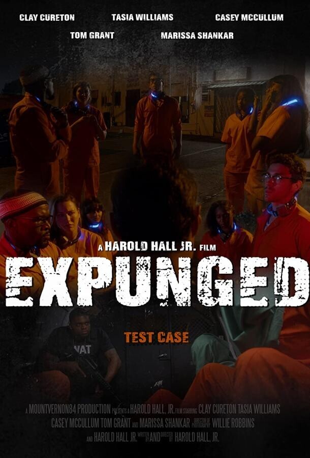 Смертельный эксперимент / Expunged: A Harold Hall