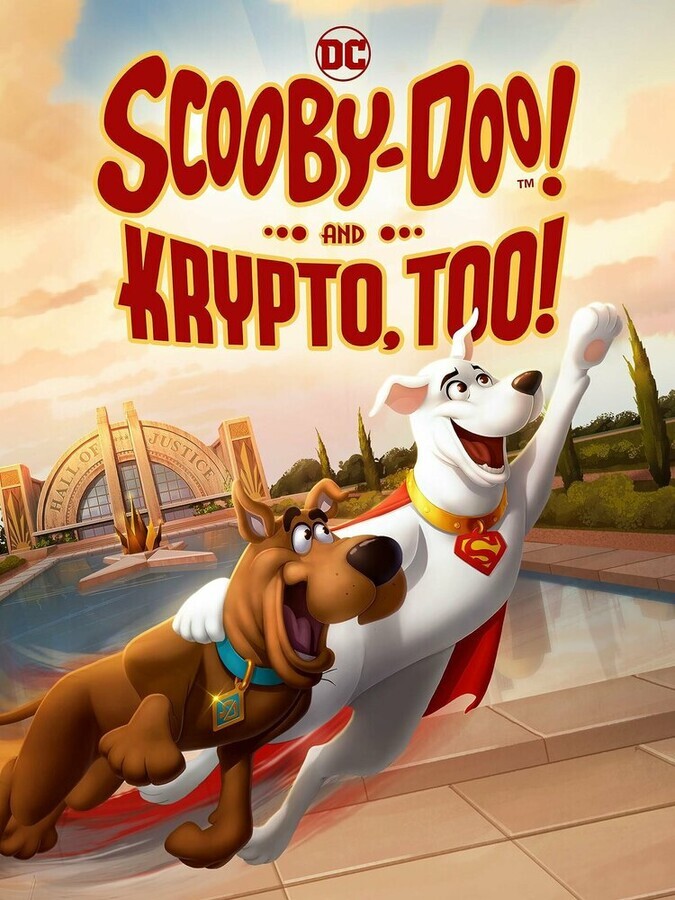 Скуби-Ду! И Крипто тоже! / Scooby-Doo! and Krypto, Too!