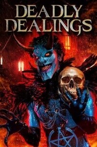 Смертельные сделки / Deadly Dealings