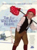 Эльф неверующий / The Elf Who Didn't Believe