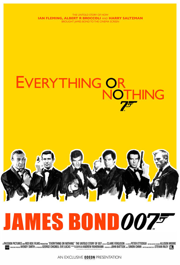 Все или ничего: Неизвестная история агента 007 / Everything or Nothing