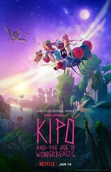 Кипо и эра чудесных зверей / Kipo and the Age of Wonderbeasts