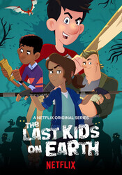 Последние дети на Земле / The Last Kids on Earth