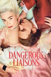 Опасные связи / Dangerous Liaisons