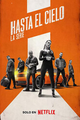 Достать до неба / Hasta el cielo: La serie