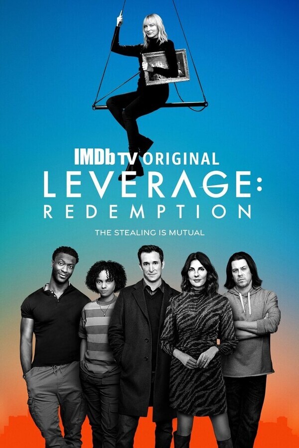 Грабь награбленное: Искупление / Leverage: Redemption